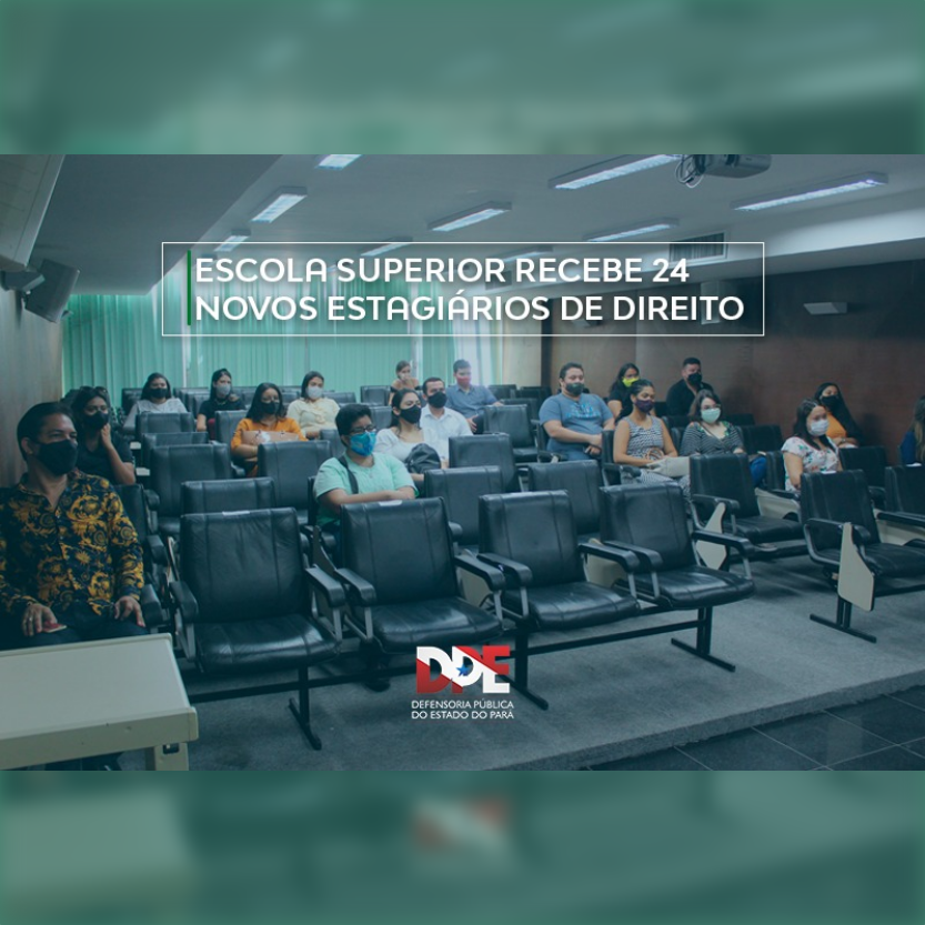 Defensoria Pública do Pará recebe 24 novos estagiários